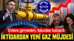 İktidardan Yeni Gaz Müjdesi: Evlere Girmeden, 6 Yılda Faturalar Kabardı