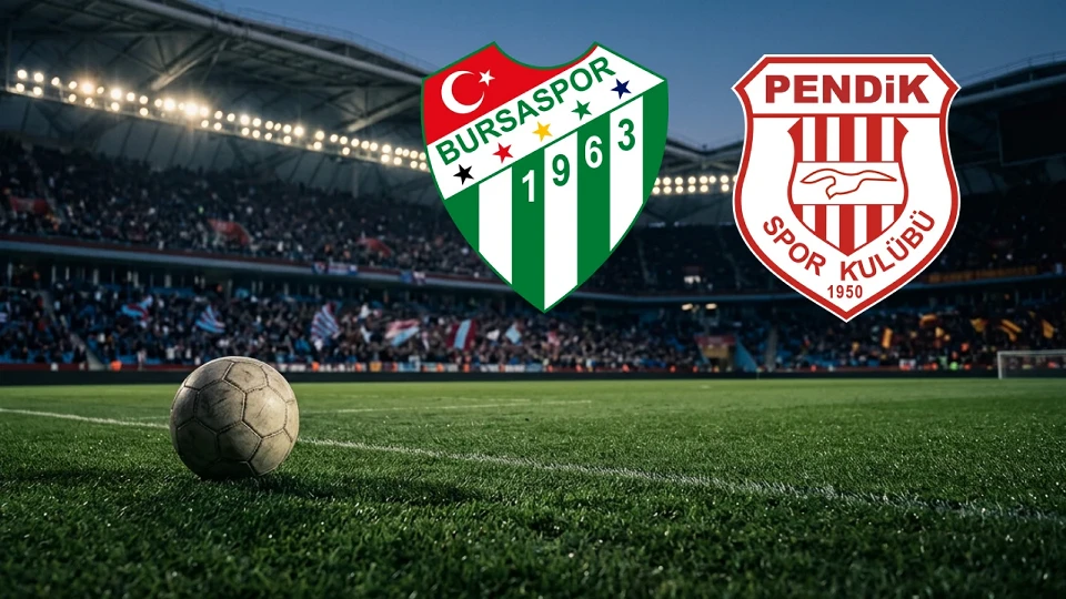 Bursaspor-Pendikspor Maçı Ne Zaman, Saat Kaçta? Bursaspor-Pendikspor Maçı Hangi Kanalda?