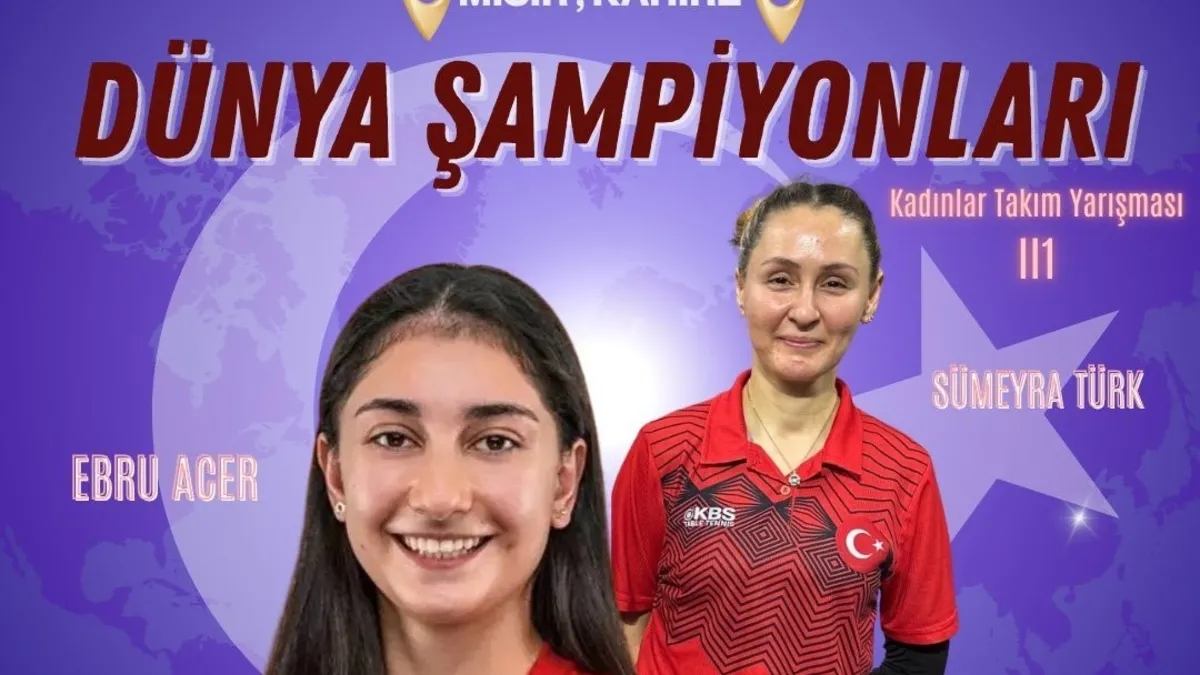 Kadın Para Masa Tenisi Milli Takım'ımız dünya şampiyonu oldu