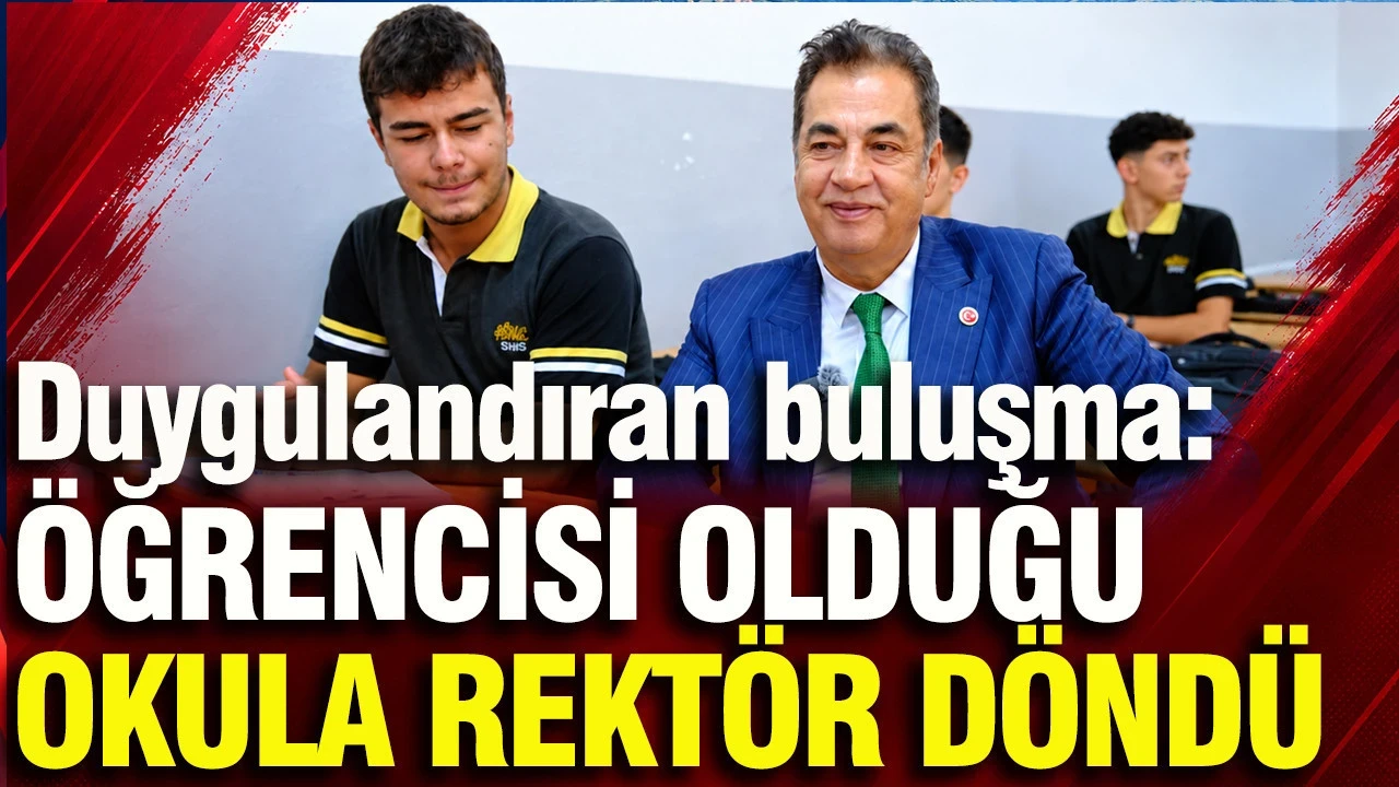 Sivas'ta Duygusal Buluşma: Öğrencisi Olduğu Okula Rektör Döndü