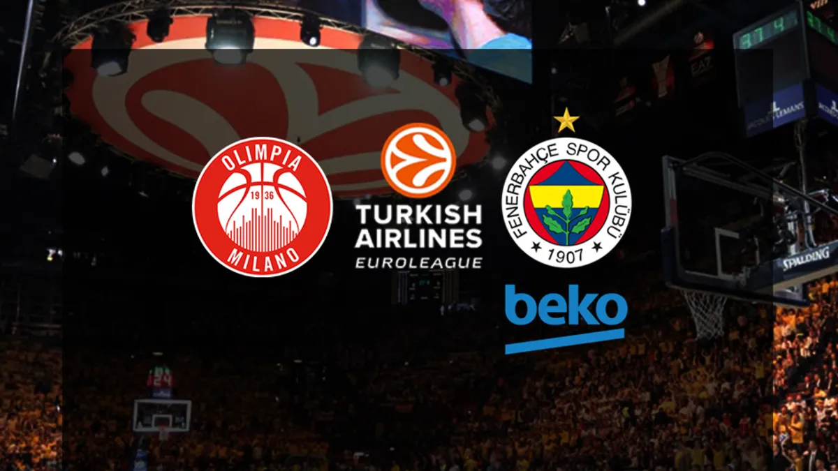 Olimpia Milano-Fenerbahçe Beko maçı CANLI İZLE | THY EuroLeague CANLI MAÇ