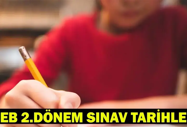 MEB 2.DÖNEM SINAV TARİHLERİ: 2. dönem 2. ortak sınavlar ne zaman, saat kaçta başlıyor, kaçta bitiyor?