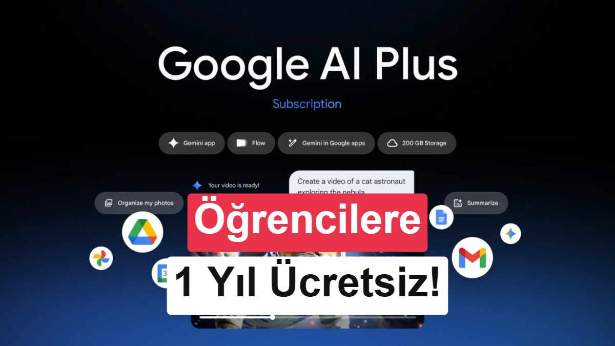 Google'dan üniversite öğrencilerine 1 yıllık ücretsiz AI Plus fırsatı