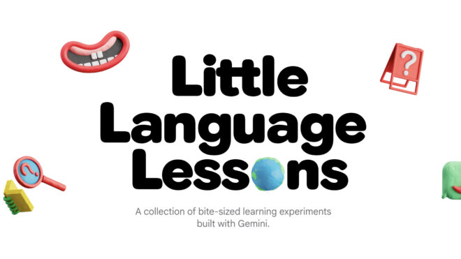 Google, Türkçe dil desteğine de sahip Little Language Lessons isimli bir dil öğrenme platformu hazırladı