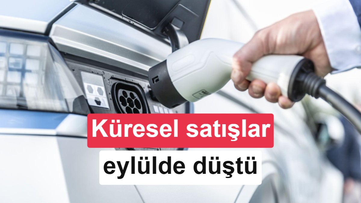 Avrupa Rekor Kırdı Ama Yetmedi: Küresel Elektrikli Araç Satışları Geriledi
