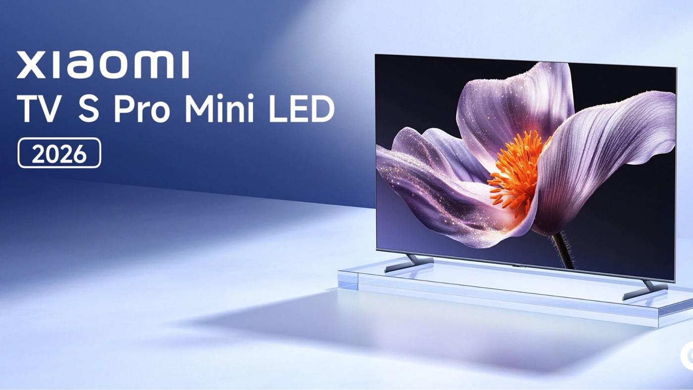 Xiaomi TV S Mini LED 2026 tanıtıldı: 2000 nit parlaklık, AI ve dahası
