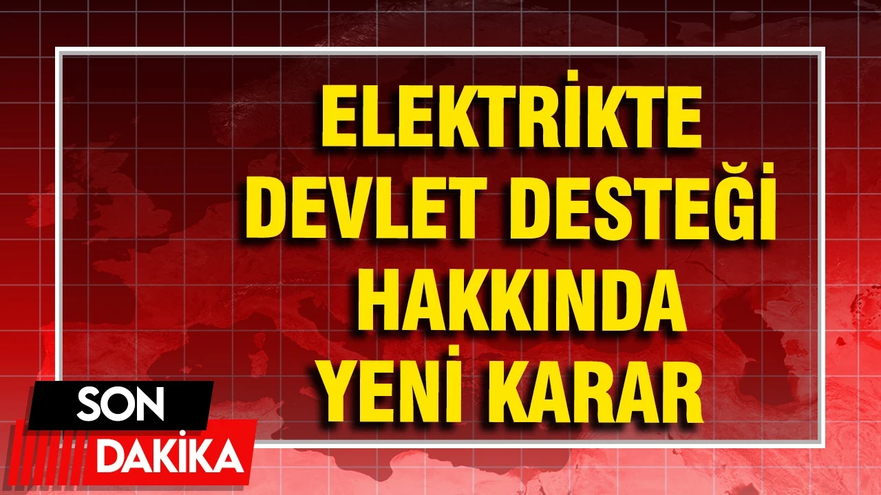 Epdk Kararını Verdi: Elektirikte Devlet Desteği Düşürüldü