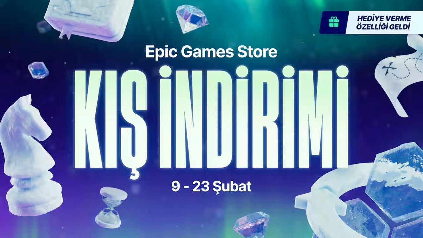 Epic Games'te "Kış" indirimleri başladı: %90'a varan fırsatlar