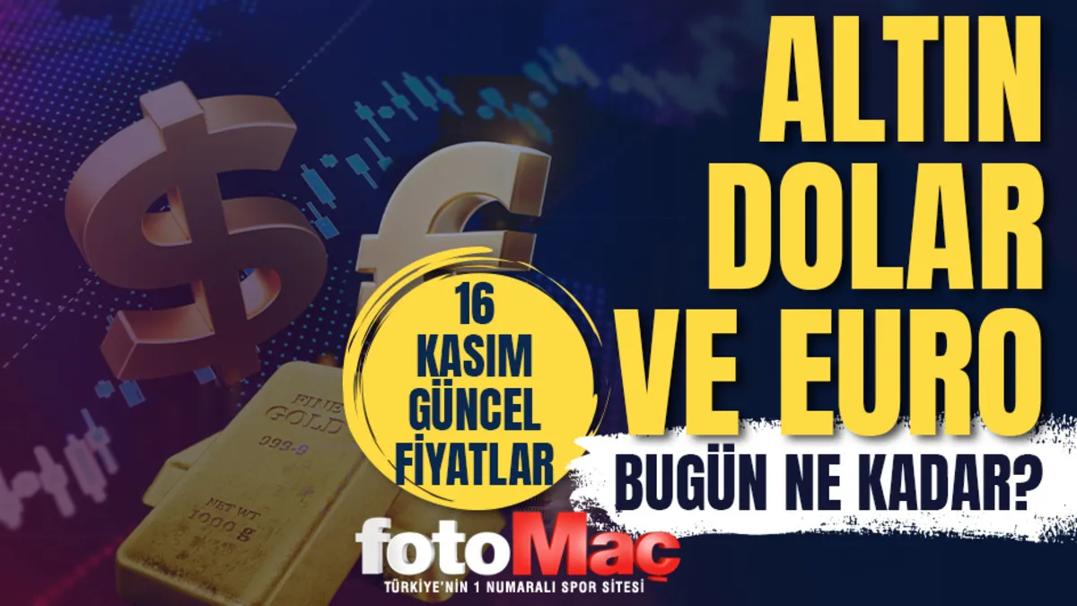 16 Kasım Pazar altın fiyatları ne kadar? Gram ve çeyrek altın kaç TL?