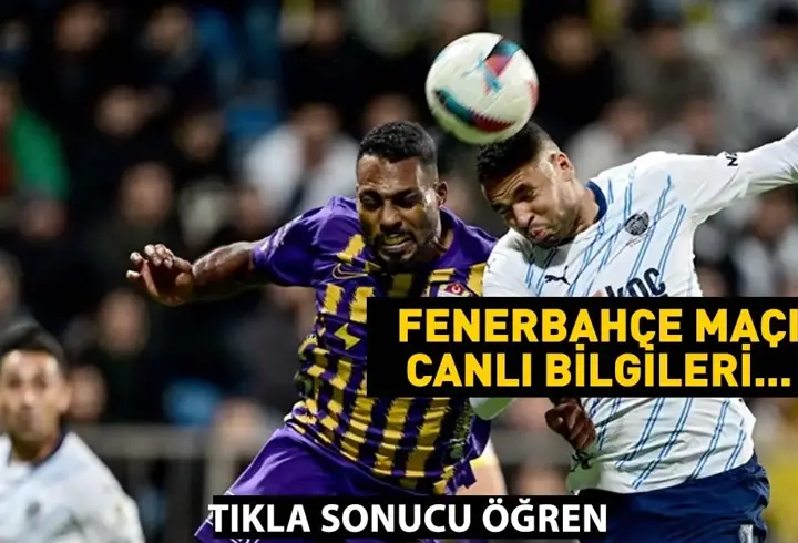 Fenerbahçe Eyüpspor'u 2-1 yendi! Maç özeti