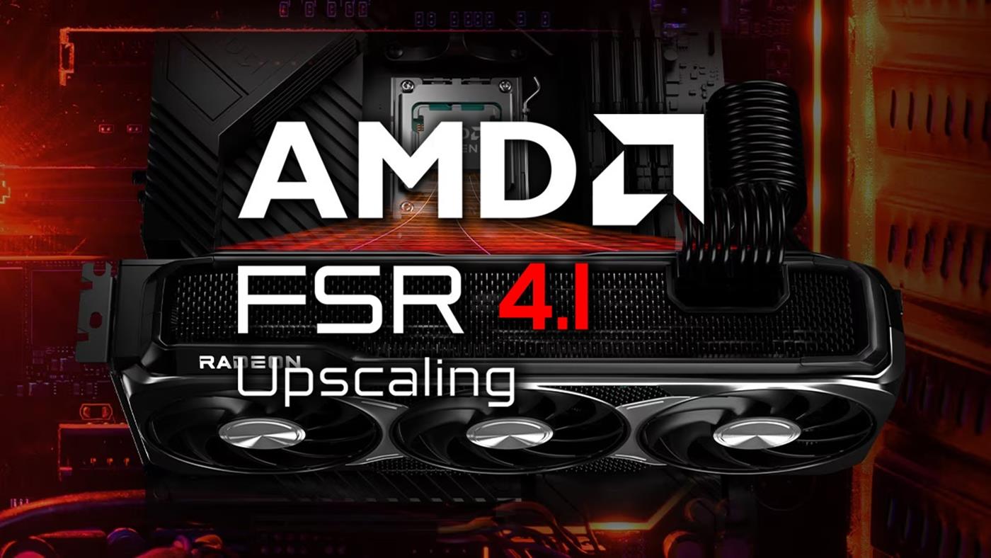 AMD FSR 4.1 resmen doğrulandı: Yakında geliyor