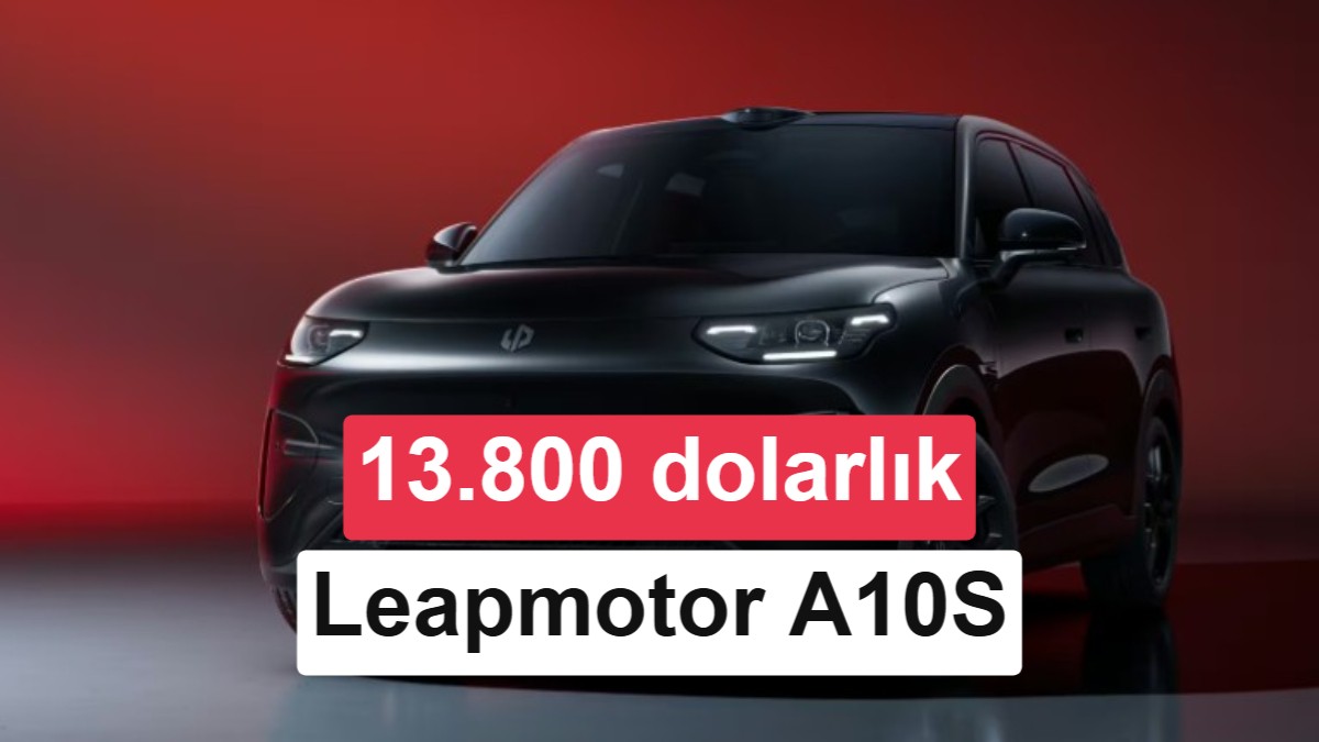 505 Km Menzil Ve Lidar: 13.800 Dolarlık Leapmotor A10s Tanıtıldı