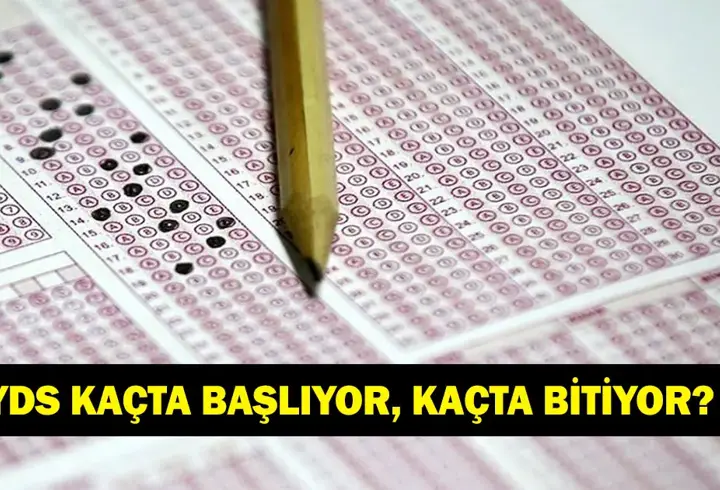 YDS KAÇTA BİTECEK? YDS Kaç Dakika, Kaçta Bitecek? Sınavda Kaç Soru Var?