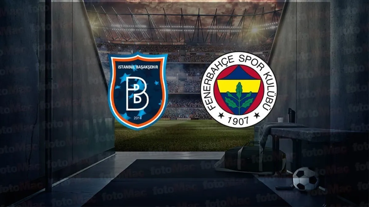 Rams Başakşehir-Fenerbahçe maçı CANLI İZLE | Trendyol Süper Lig CANLI MAÇ