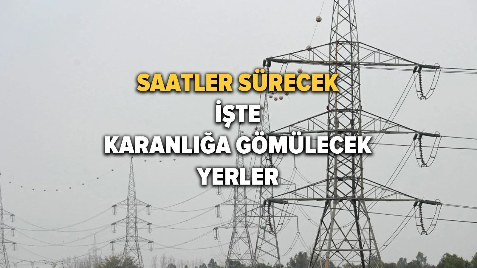 BEDAŞ saat saat, semt semt açıkladı: Elektrik kesintisi ne zaman bitecek?