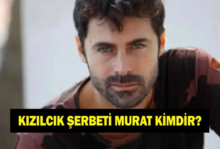 Kızılcık Şerbeti Murat kimdir? Kıvanç Kasabalı kaç yaşında ve nereli? Evli mi?