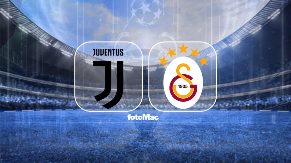 Juventus-Galatasaray CANLI | Ne zaman, saat kaçta ve hangi kanalda?
