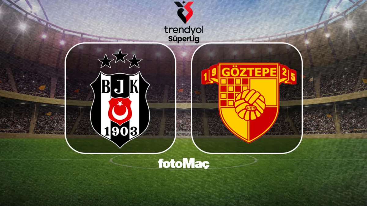 Beşiktaş-Göztepe maçı ne zaman, saat kaçta ve hangi kanalda?