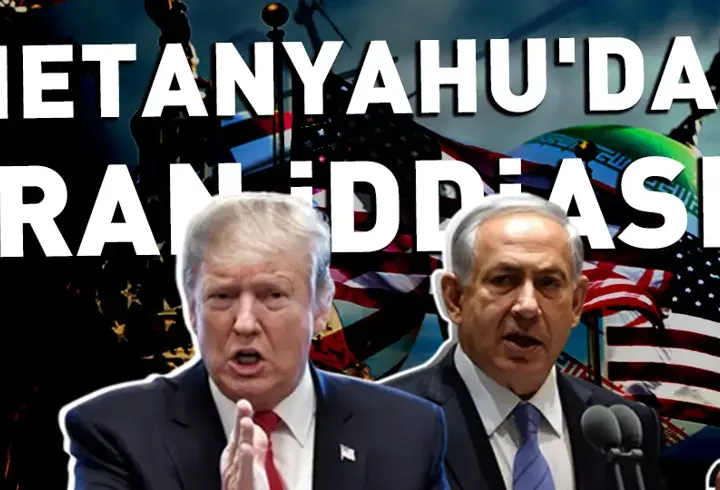 Netanyahu'dan İran iddiası: "Trump'ın malikanesini bile vurabilir"