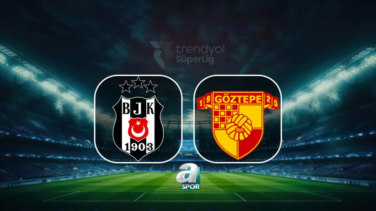 Beşiktaş - Göztepe maçı ne zaman, saat kaçta ve hangi kanalda?