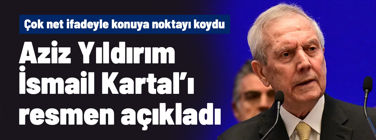 Son Dakika | Ve Aziz Yıldırım'dan İsmail Kartal'ın Geleceğiyle İlgili Çok Net Açıklama Geldi