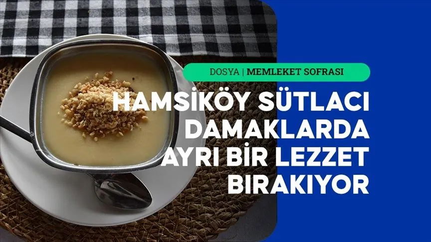 Hamsiköy sütlacı