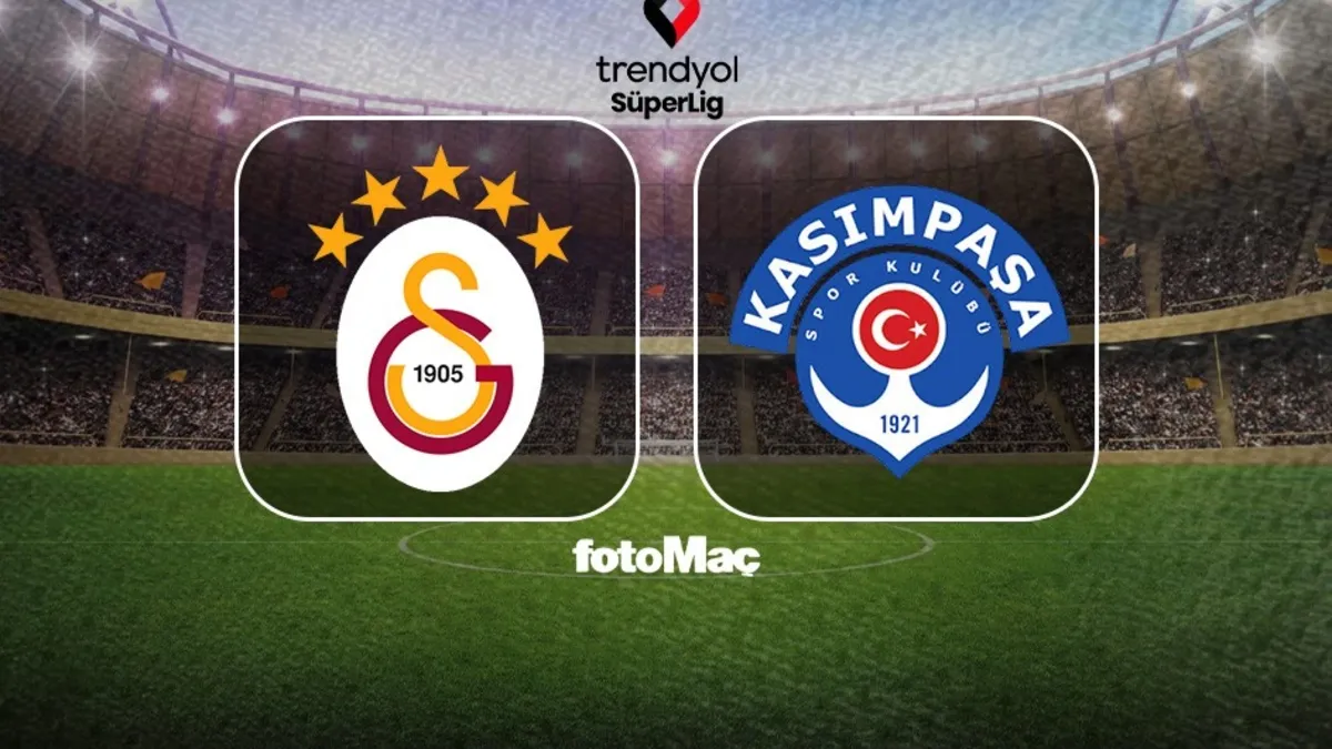 Galatasaray-Kasımpaşa MAÇI CANLI İZLE | Trendyol Süper Lig canlı