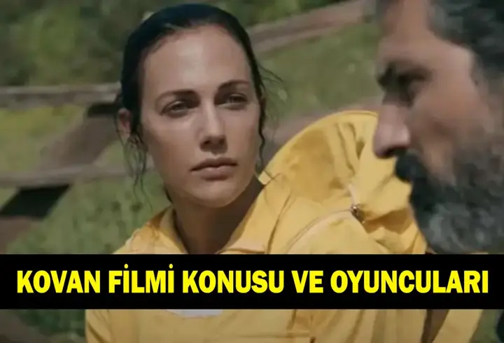 Kovan filminin konusu nedir? Kovan filminin oyuncuları kimler?