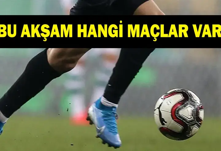 Bu akşam hangi maçlar var, hangi kanalda? 17 Ekim 2025 Cuma maç takvimi