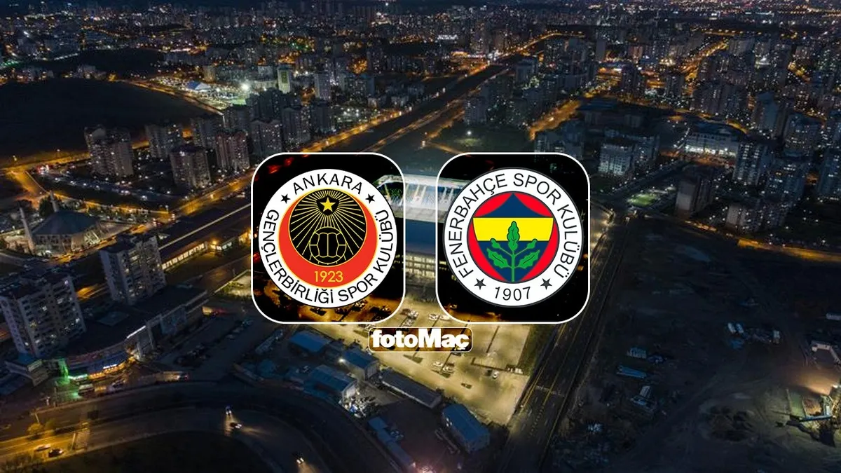 Gençlerbirliği-Fenerbahçe MAÇI CANLI | Trendyol Süper Lig