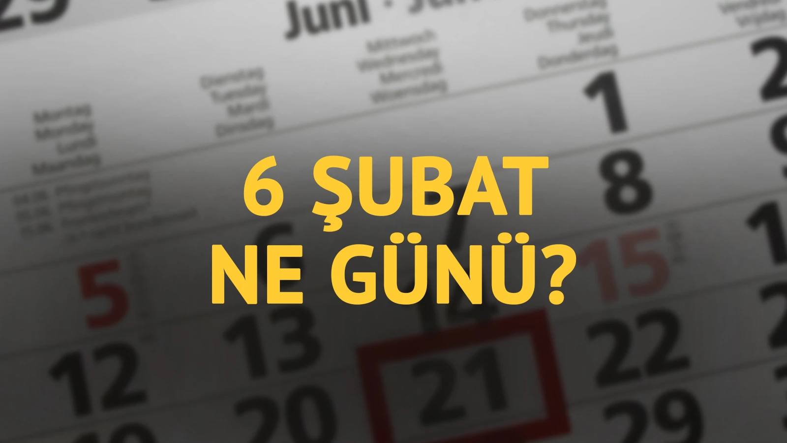 6 Şubat ne günü? 6 Şubat'ın anlam ve önemi ne?