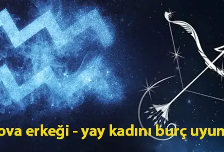 Kova Erkeği Yay Kadını Burç Uyumu... Yay Kadını İle Kova Erkeği Nasıl Anlaşır?