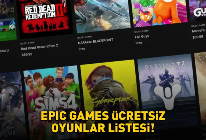 EPIC GAMES ÜCRETSİZ OYUNLAR LİSTESİ 2025 | Epic Games’teki ücretsiz oyunlar hangileri? Howgarts Legacy, RDR 2…