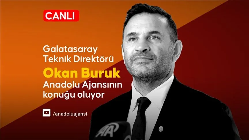 CANLI:Galatasaray Teknik Direktörü Buruk AA'nın konuğu