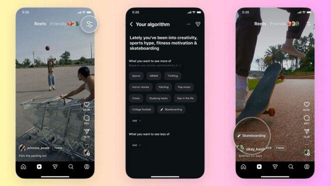 Instagram, Reels’ler için yeni algoritma özelleştirme sistemini devreye aldı