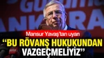Mansur Yavaş’tan Uyarı: Bu Rövanş Hukukundan Vazgeçmeliyiz