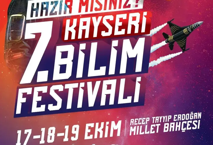 Kayseri’de Bilim Festivali’nin 7’ncisi düzenlenecek