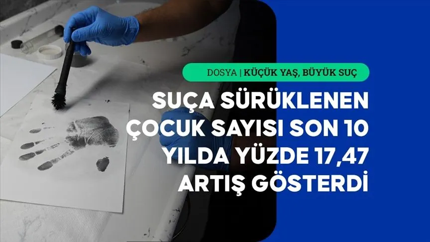 Türkiye'de yılda ortalama 180 bin çocuk suça karışıyor