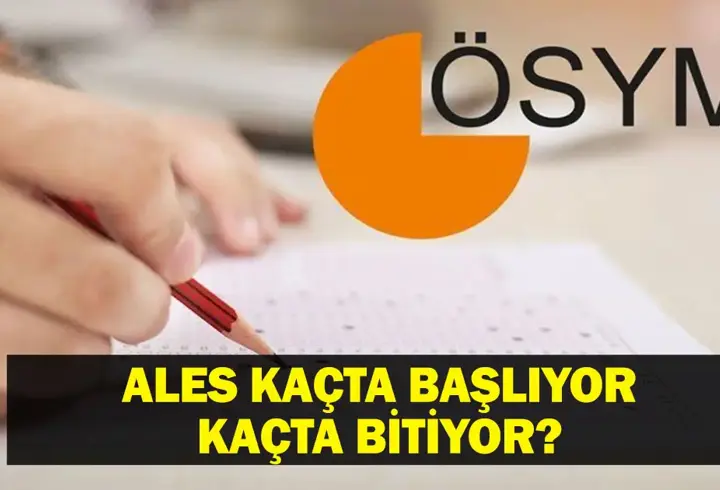 ALES KAÇTA BİTİYOR? ALES Kaç Dakika Sürecek, Kaç Soru Var? İşte ALES Sınav Süresi