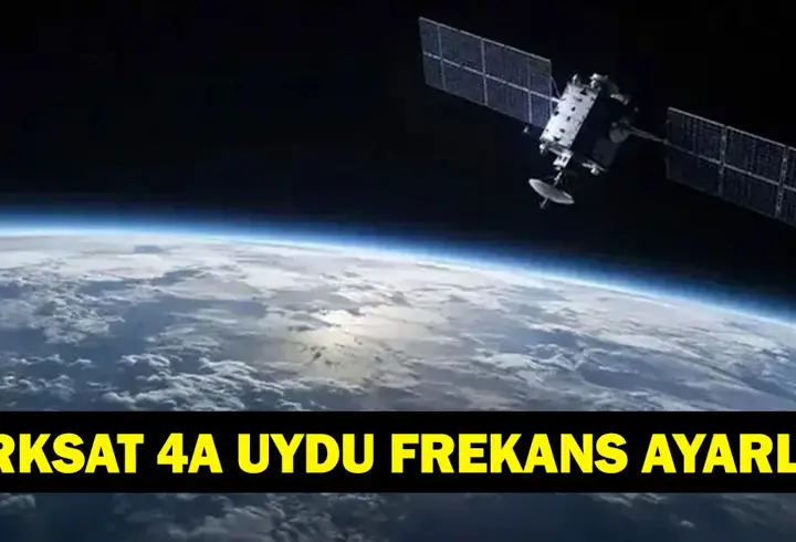 TÜRKSAT 4A UYDU FREKANSI: Türksat 4A Uydu Frekans Ayarı Nasıl Yapılır? Adım Adım Uydu Frekans Ayarı Rehberi