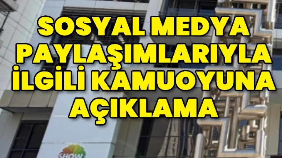 Sosyal Medya Paylaşımlarıyla İlgili Kamuoyuna Açıklama