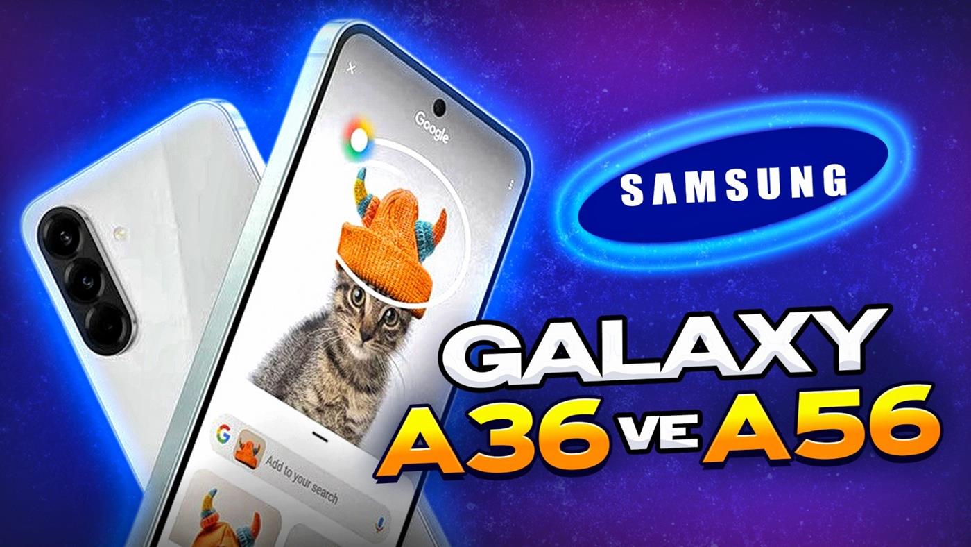 Samsung Galaxy A36 ve Galaxy A56 ilk izlenim - Güncelleme garantililer!