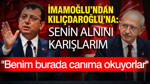 İmamoğlu'ndan Kılıçdaroğlu'na: Senin Alnını Karışlarım