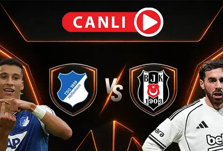 Hoffenheim - Beşiktaş Maçına Doğru! Muhtemel 11'ler