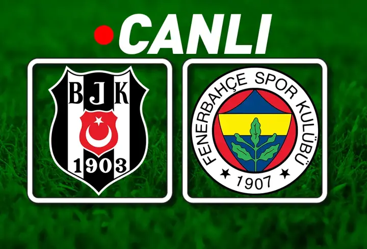 Beşiktaş - Fenerbahçe Maçı Bein Sports 1 Canlı İzle | Dev derbi