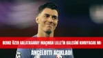 Berke Özer Galatasaray Maçında Lille'in Kalesini Koruyacak Mı: Ancelotti Açıkladı