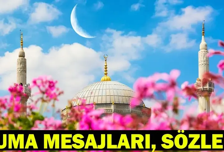 Cuma Mesajları Yeni Resimli 2026 | Dualı, Ayetli, Hadisli, En Güzel, Anlamlı, Kısa Hayırlı Cumalar Mesajları Ve Sözleri