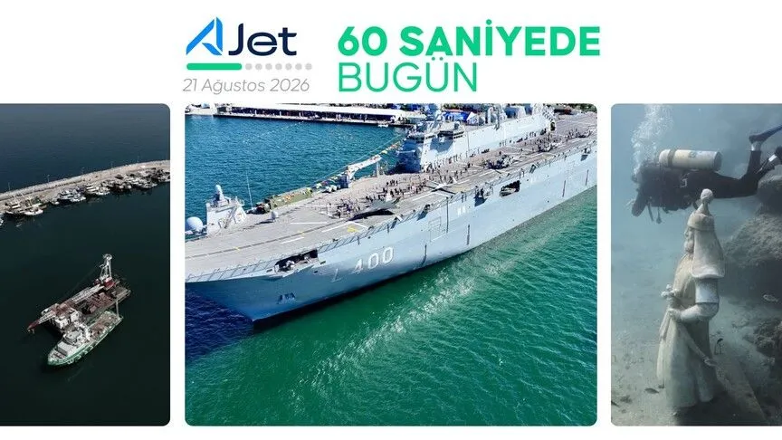  60 saniyede bugün (21 Ağustos 2026)