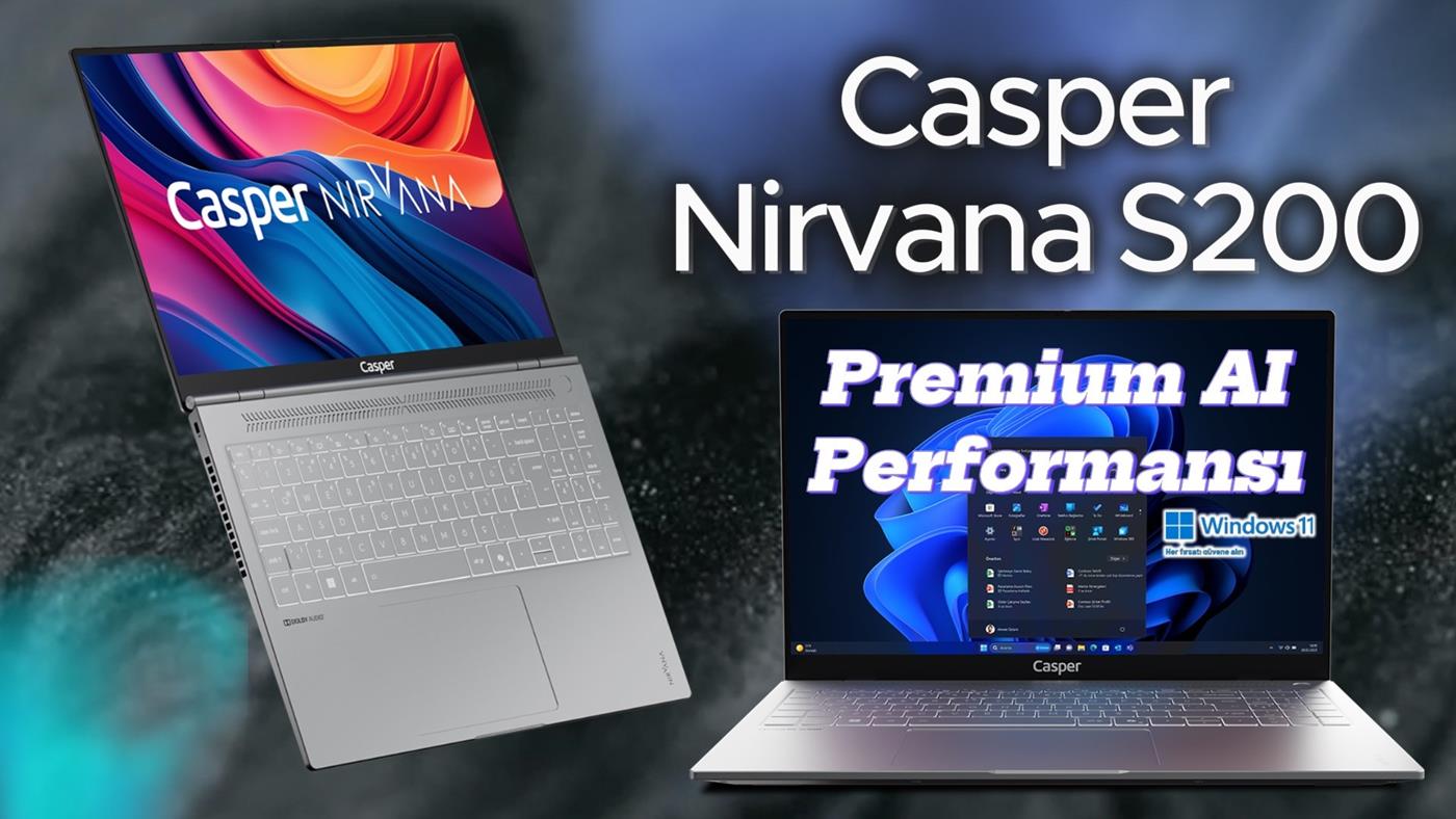 Nirvana S200 kapsamlı değerlendirme: Windows 11 Pro ile yapay zeka destekli premium performans
