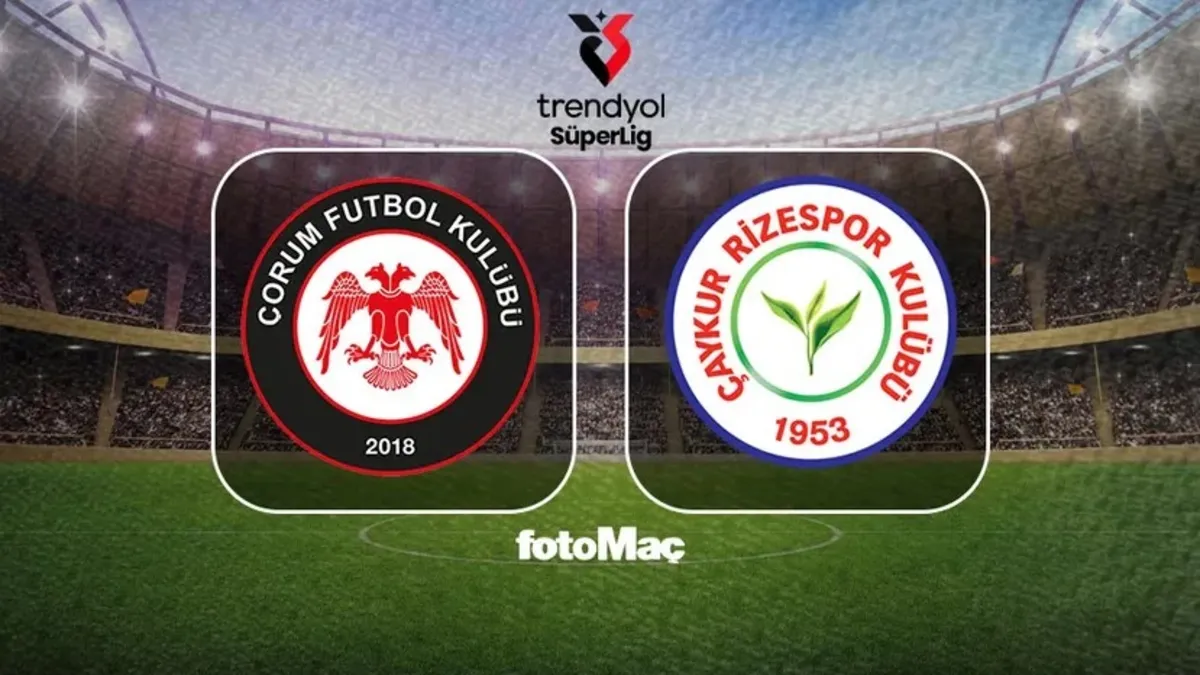 Arca Çorum Fk-Çaykur Rizespor Maçı Canlı | Trendyol Süper Lig